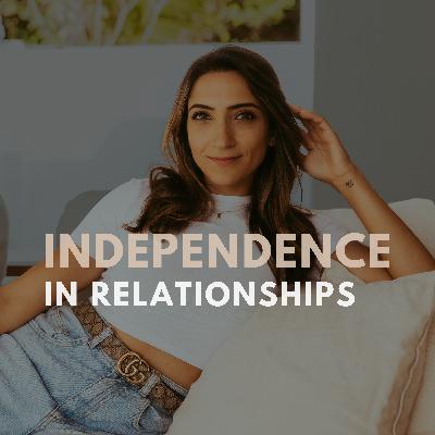 Independence In Relationships