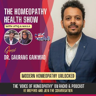 EP141: Modern Homeopathy Unlocked with Dr. Gaurang Gaikwad