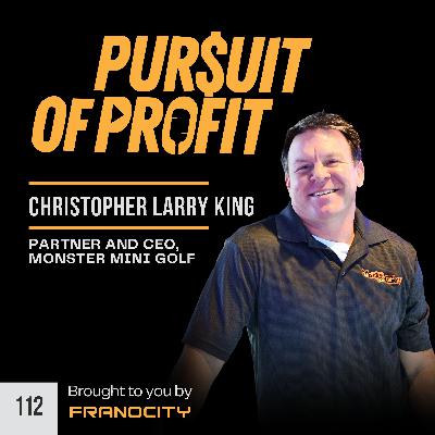 Inside Monster Mini Golf’s 40% Profit Margins & Explosive Franchise Growth | Chris King, CEO