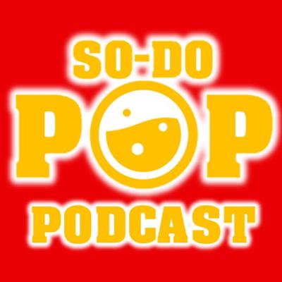 "Blue eyes , gold in the mouth" - SO-DO POP Podcast Episode 99 "Blue eyes , gold in the mouth" - SO-DO POP Podcast Episode 99
