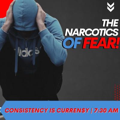THE NARCOTICS OF FEAR! EP2.34 THE NARCOTICS OF FEAR! EP2.34