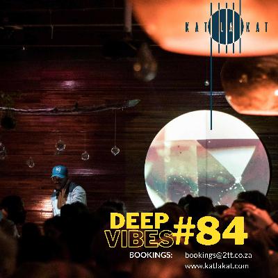 Deep Vibes #84 Deep Vibes #84
