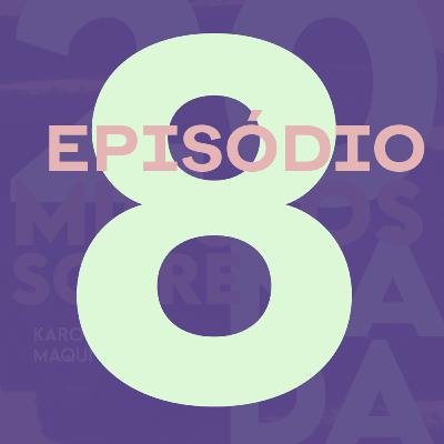 8/10: voo perdido, mordomo, picada de mosquito, lactose, bloqueio criativo