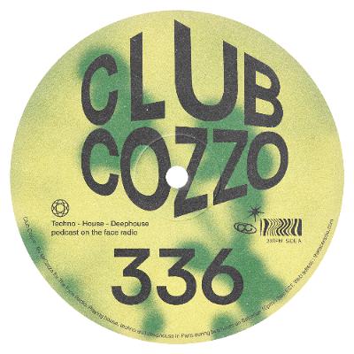 Club Cozzo 336 The Face Radio / Something Must Change