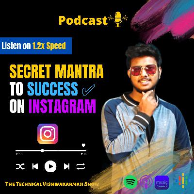 👉 Secret Mantra (Formula) To Success On Instagram ✅ Every Instagramer Should Listen to This 💯 ( Best Digital Marketing Podcast In Hindi )