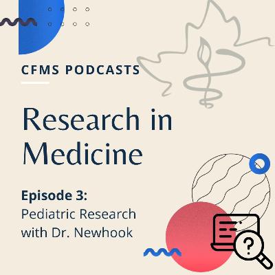 RIM #3: Pediatric Research with Dr. Newhook RIM #3: Pediatric Research with Dr. Newhook
