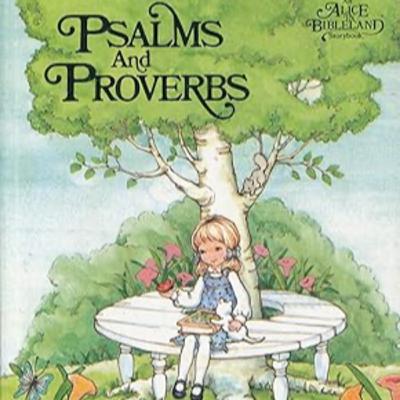 Alice in Bibleland: Psalms and Proverbs by Alice Joyce Davidson