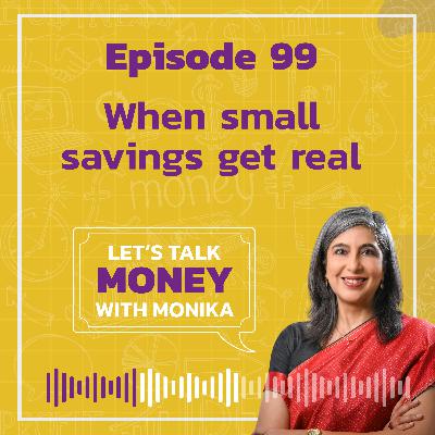 When Small Savings Get Real