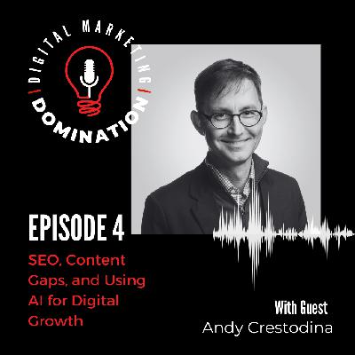 Andy Crestodina on SEO, Content Gaps, and Using AI for Digital Growth