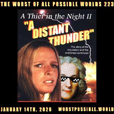223 - A Thief In The Night II: The Me2al Age: 2 A 2 Distant 2 Thunder 223 - A Thief In The Night II: The Me2al Age: 2 A 2 Distant 2 Thunder