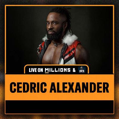 Cedric Alexander on plans after WWE, The Hurt Syndicate, AEW, New Japan and more !