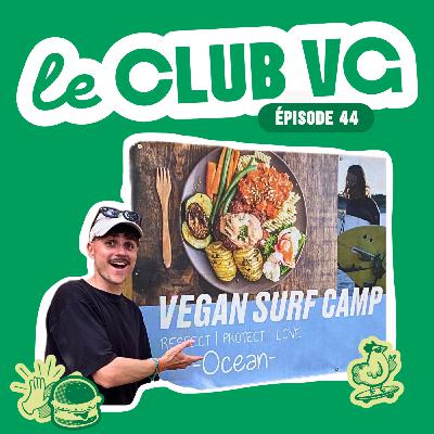 Vegan Surf Camp : pourquoi j’y retournerai (bilan après 7 jours sur place) [#44]