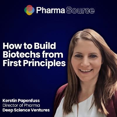 How To Build Biotechs from First Principles: Deep Science Ventures’ Formula for Science-based Innovation