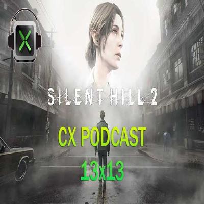 CX Podcast 13x 13 - Silent Hill 2 + Compras Black Friday