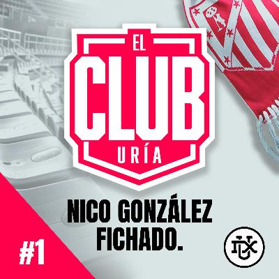 NICO GONZÁLEZ, FICHADO | Club Uría #1