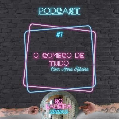 O começo de tudo
