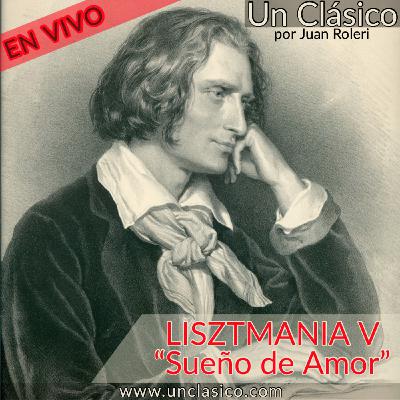 27 - Lisztmania V. Sueño de amor (EN VIVO)