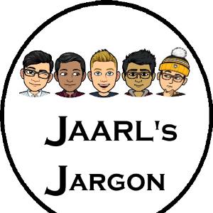 Jaarl’s Jargon Episode 2
