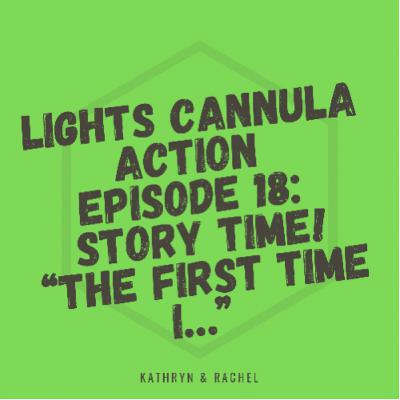 Episode 18 : The First Time I..