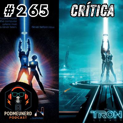 #265 - TRON 1 E 2 - É BOM? - Feat RC Cast e A Era Nerd #265 - TRON 1 E 2 - É BOM? - Feat RC Cast e A Era Nerd