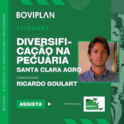 Bovcast #14 - Diversificação na Pecuária (Santa Clara Agro) Bovcast #14 - Diversificação na Pecuária (Santa Clara Agro)
