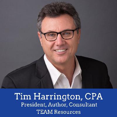 #36: Gauges the Board and Management Should Be Watching While Emerging From the Recession | Tim Harrington