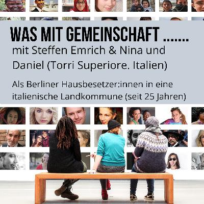 31 Nina und Daniel: Als Berliner Hausbesetzer:innen ins italienische Ökodorf Torri Superiore