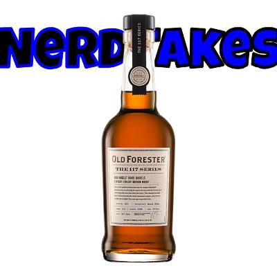 Nerd Takes: Old Forester 117