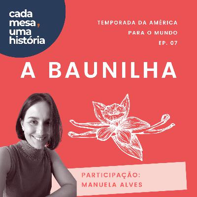 Baunilha: o perfume dos deuses Baunilha: o perfume dos deuses