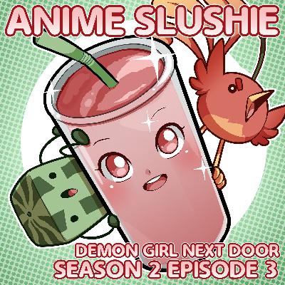 Demon Girl Next Door - Season 2 Episode 3 Demon Girl Next Door - Season 2 Episode 3