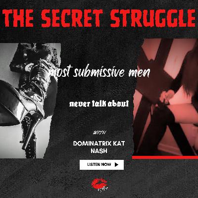 The Secret Struggle most submissive men never talk about