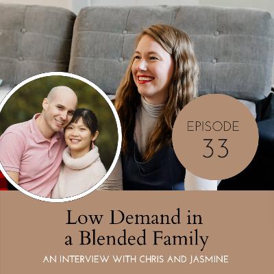Low Demand in a Blended Family