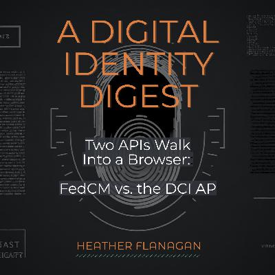 Two APIs Walk Into a Browser: FedCM vs. the DC API