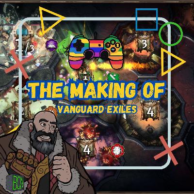 The Making of Vanguard Exiles