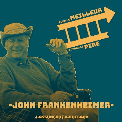 John Frankenheimer John Frankenheimer