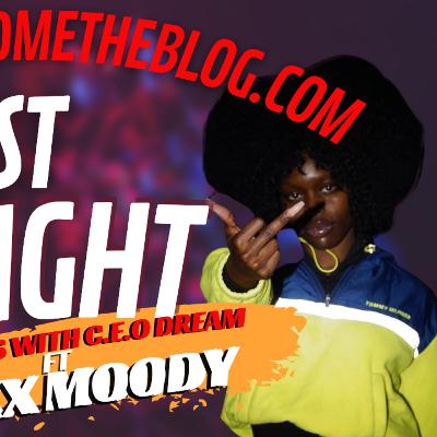 HIPHOPRAISEDMETHEBLOG.COM PRESENTS INTERVIEWS WITH C.E.O DREAM ARTIST SPOTLIGHT FT LEXX MOODY EP.9