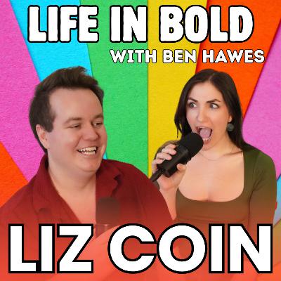 66. "Turns Out I'm A Clown" – Liz Coin Talks Bombing & Letting Her 11-Year-Old Self Run the Show