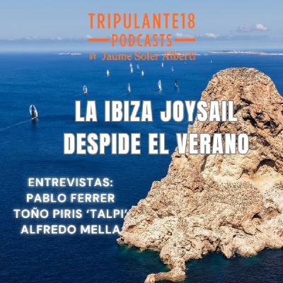 #246 Tripulante18 | La Ibiza JoySail despide el verano