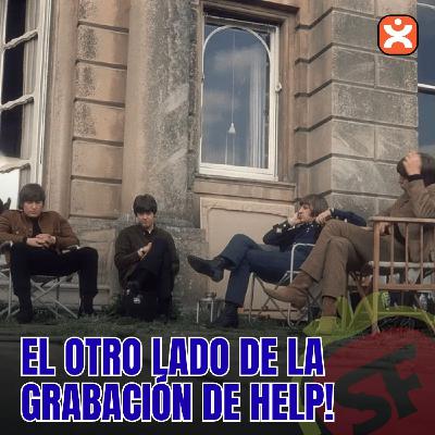 205+ - El otro lado de la grabación de Help!. - Episodio exclusivo para mecenas