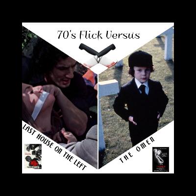 Versus Episode: "Last House on the Left" VS "The Omen"