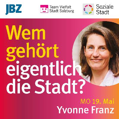 Wem gehört eigentlich die Stadt? | Stadtplanung unter der Lupe