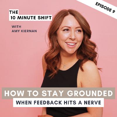 How To Stay Grounded When Feedback Hits A Nerve
