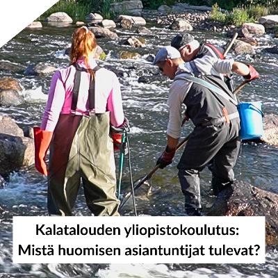 Kalatalouden yliopistokoulutus: Mistä huomisen asiantuntijat tulevat?