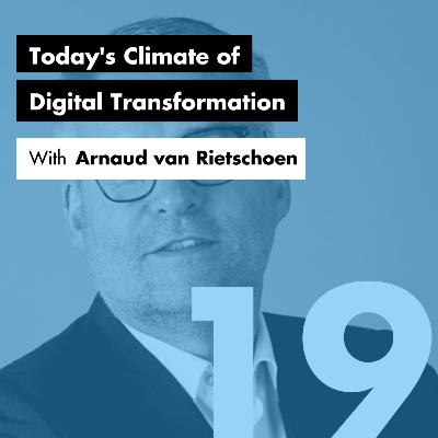 Today's Climate of Digital Transformation