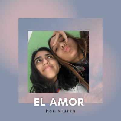 5: El amor. Parte 2