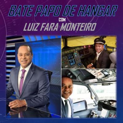 PilotNation Podcast | Luiz Fara Monteiro |Papo de Hangar