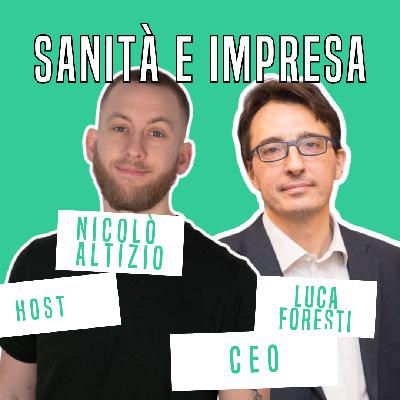 Undici. La sanità, l'innovazione e la solitudine del CEO. Con Luca Foresti.