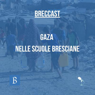 Gaza nelle scuole bresciane