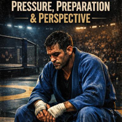 Pressure, Preparation & Perspective | Combat Sports Check-In
