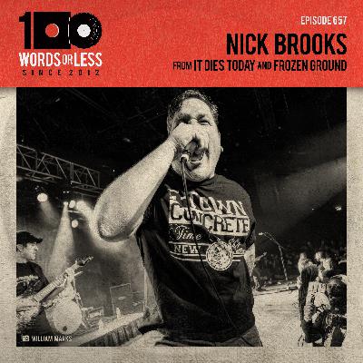 Nick Brooks from It Dies Today & Frozen Ground